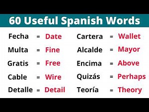 60 Basic Spanish Words You Need to Learn
