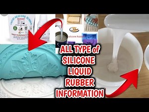 ALL TYPE OF SILICONE LIQUID RUBBER INFORMATION #silicone #moulding #slr