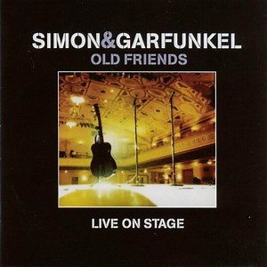 Simon & Garfunkel - Old Friends - Live On Stage