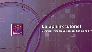 Installer une licence Sphinx iQ 2