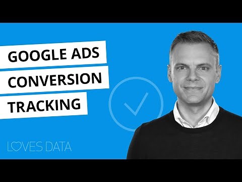 Google Ads Conversion Tracking // 2020 Tutorial
