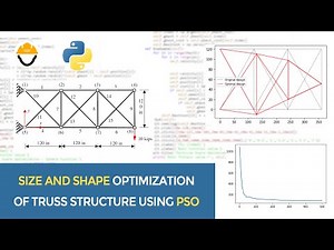 PSO and Python for size and shape optimization of truss structure