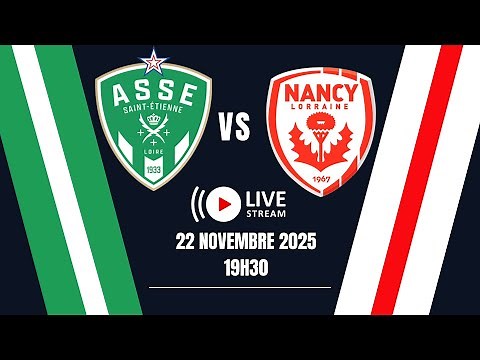 ASSE - NANCY le match commenté en live 💥!