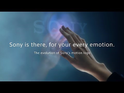 Sony is there, for your every emotion.