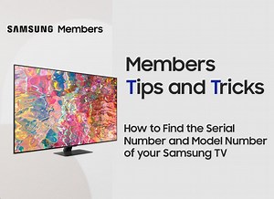 How to Find the Serial Number and Model Number of your Samsung TV