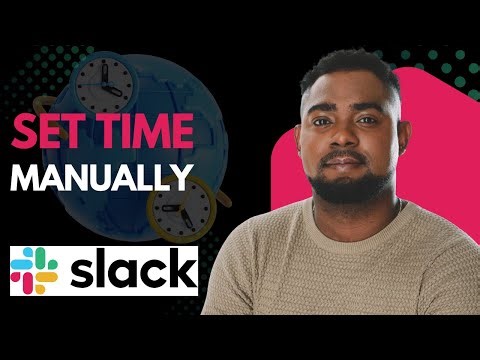How to Manually Set Timezone on Slack | Fix Wrong Time Display Easily!
