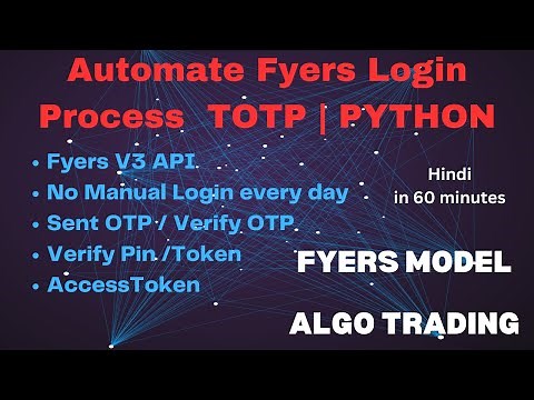 Automate Fyers login using TOTP | Python Algo Trading | Fyers API V3 #fyers #algotrading #python3