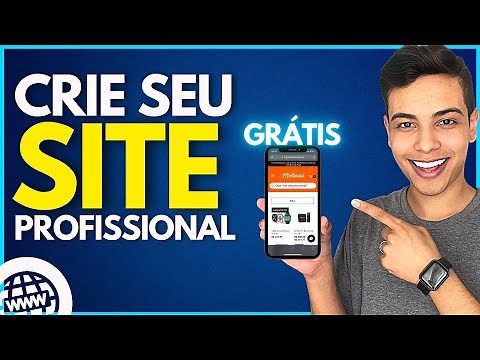 COMO CRIAR UM SITE PROFISSIONAL GRÁTIS E SEM PROGRAMAÇÃO | Passo a Passo Completo