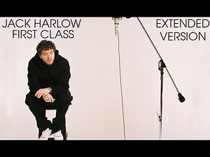 Jack Harlow - First Class (Extended Version)