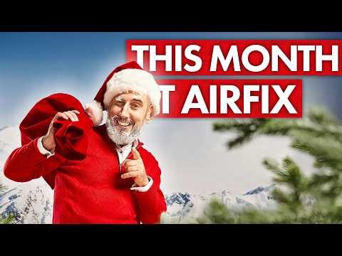 This Month at Airfix | Christmas Builds, Surprise announcements and New Releases