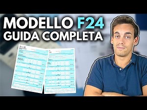 Modello F24: La Guida COMPLETA!
