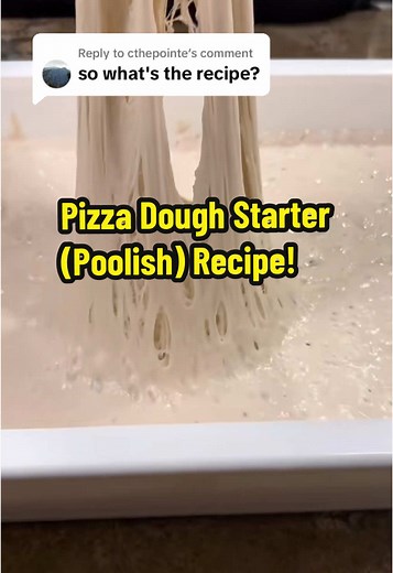 Pizza Dough Starter Recipe: Easy Poolish Method