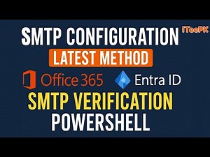 Office 365 SMTP Setup | O365 SMTP Settings & Configuration Guide (Latest Method)