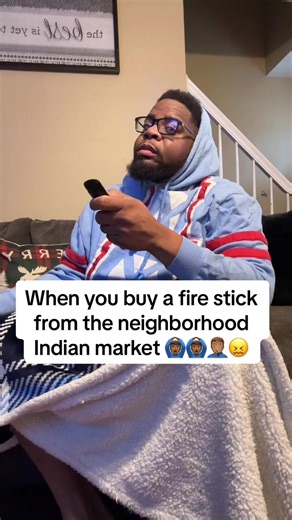 When you buy a Fire Stick from the neighborhood, Indian market 🙆🏾‍♂️🙆🏾‍♂️😖😖😖🤦🏽‍♂️🤦🏽‍♂️😂 ##ungrateful##fyp##mexicanmarket##funny##firestick