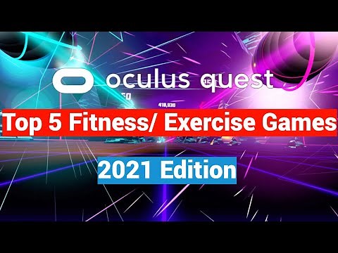 Oculus Quest 2 Top 5 Fitness / Exercise Games For New Users - 2021 Edition!