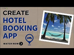 How to Create a Hotel Booking App?