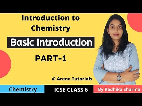 ICSE CLASS-6 | Introduction To Chemistry | Chapter- 1 | PART - I | Basic Introduction