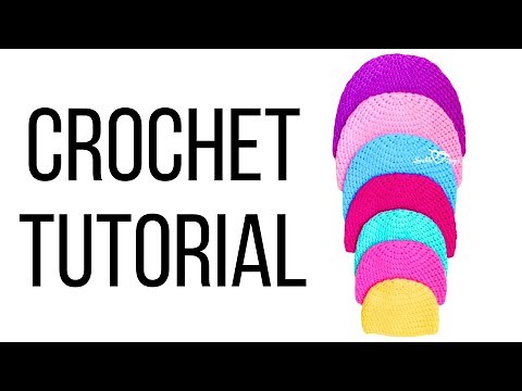Crochet Baby Hat Tutorial (beginner)