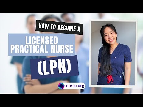 How to Become a Licensed Practical Nurse (LPN)