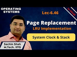 L6.46: LRU implementation using System Clock and Stack
