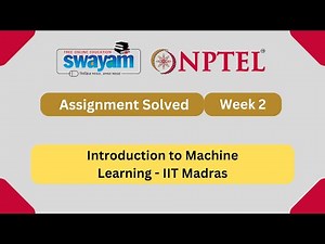 Introduction To Machine Learning Week 2 || NPTEL ANSWERS | My Swayam | #nptel #nptel2025 #myswayam