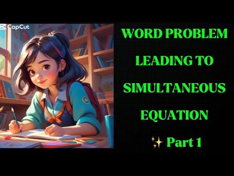 word problem in simultaneous equations ​⁠