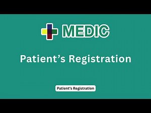 How to Register a New Patient in Medic EMR | Step-by-Step Guide