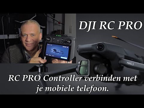 DJI RC PRO verbinden met je mobiele telefoon