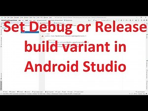 How to set the build variant - Debug or Release - in Android Studio? - version Giraffe | 2022.3.1