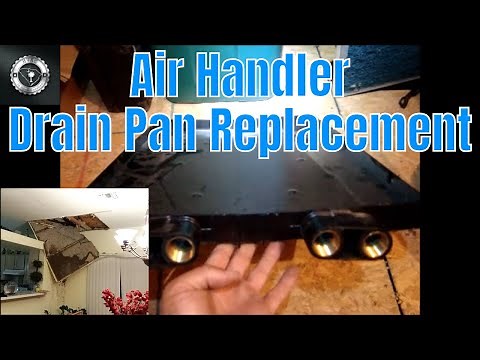 Drain Pan Replacement