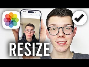 How To Resize Photo On iPhone - Full Guide
