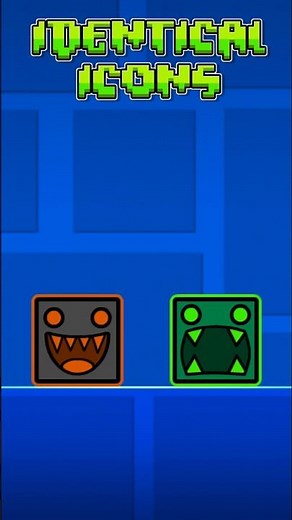 Identical icons in Geometry dash!