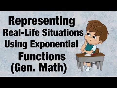 Representing Real Life Situations Using Exponential Functions (General Mathematics)