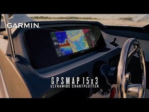 GPSMAP 15x3 Ultrawide Chartplotter