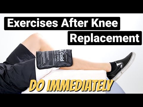 Exercises Immediately After Surgery - Total Knee Replacement