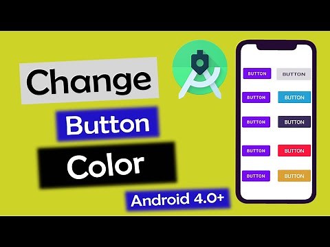 How to Change the Color of the Button in Android Studio 4.0+ | How to change button color 2023