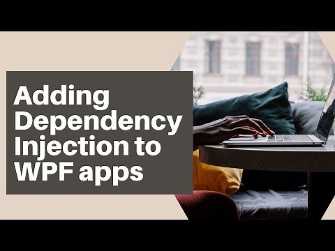 Adding Dependency Injection to WPF applications
