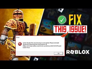 How to Fix Some Studio Files Are Missing or Corrupted Please Reinstall Error in Roblox on Windows PC