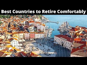 12 Best Countries to Retire Comfortably with Low Cost of Living