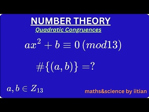 Number theory | Quadratic Congruence ax^2 +b≡0(mod13) Solved in Minutes