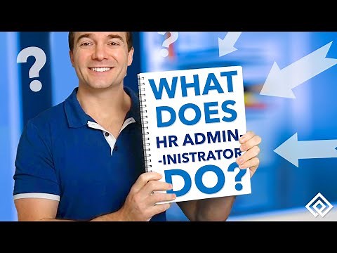 What Does an HR Administrator Do?