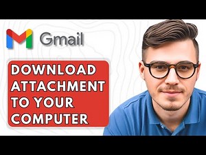 How To Download An Attachment In Gmail To Your Computer Or Laptop [2025 Guide]