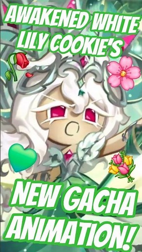 Awakened White Lily Cookie's New Gacha Animation! #Shorts #CookieRun #CookieRunKingdom #Animation