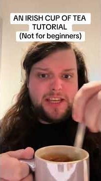 How to Make Tea (not for beginners)