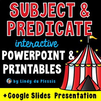 Subject and Predicate PowerPoint / Google Slides, Worksheets, Posters, & More!