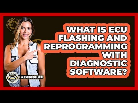 What Is ECU Flashing And Reprogramming With Diagnostic Software? - Car Performance Pros