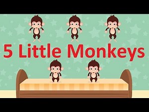 Five Little Monkeys Song