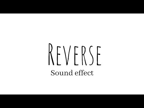 Reverse Sound Effect