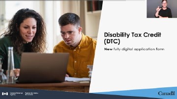 Webinar - Disability tax credit (DTC) – Fully digital application form for applicants
