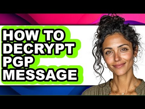 How to Decrypt Pgp Message (updated)